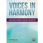 Voices in Harmony<br>Youth Choir Leadership, Education, and Artistry