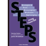 STEPS<br>Strategies & Tools Encouraging Proficient Sightsinging Using Fixed DO