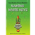 Bastien Theory Boosters: Naming White Keys