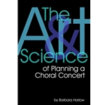 The Art & Science of Planning a Choral Concert