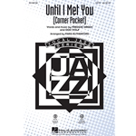 Until I Met You<br>(Corner Pocket)