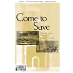 Come to Save