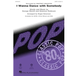 I Wanna Dance with Somebody