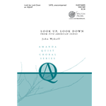 Look Up, Look Down<br>from <i>Five American Songs</i>