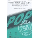 That's What Love Is For