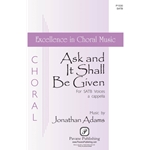 Ask And It Shall Be Given