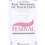 The Mystery of Your Gift
