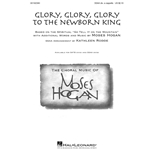 Glory, Glory, Glory to the Newborn King