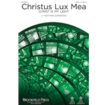 Christus Lux Mea<br>(Christ Is My Light)