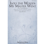 Into the Woods My Master Went