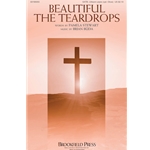 Beautiful the Teardrops