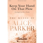 Keep Your Hand on That Plow