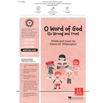 O Word of God<br>(So Strong and True)