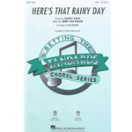 Here's That Rainy Day