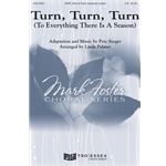 Turn, Turn, Turn<br>(To Everything There Is a Season)