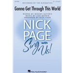 Gonna Get Through This World