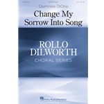 Change My Sorrow into Song