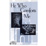 He Who Comforts Me