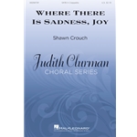 Where There Is Sadness, Joy