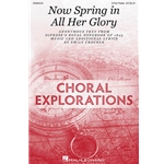 Now Spring in All Her Glory