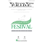 We Stand with P.R.I.D.E.<br>Positive. Respect. Independence. Determined. Excellence.