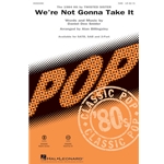 We're Not Gonna Take It