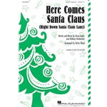 Here Comes Santa Claus<br>(Right Down Santa Claus Lane)