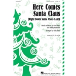 Here Comes Santa Claus<br>(Right Down Santa Claus Lane)