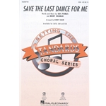 Save the Last Dance for Me