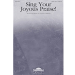 Sing Your Joyous Praise!