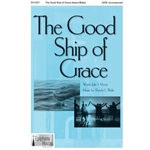 The Good Ship of Grace