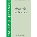 Vostre trés doulx regart