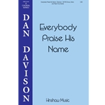 Everybody Praise His Name