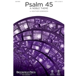 Psalm 45:<br>A Noble Theme