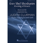 Erev Shel Shoshanim<br>(Evening of Roses)