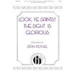 Look, Ye Saints! The Sight Is Glorious