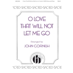 O Love That Will Not Let Me Go
