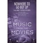 Nowhere to Go but Up (from <i>Mary Poppins Returns</i>)