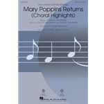 Mary Poppins Returns<br>(Choral Highlights)