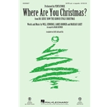 Where Are You Christmas?<br>from <i>Dr. Seuss' How the Grinch Stole Christmas</i>