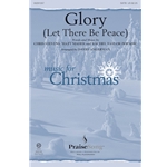 Glory<br>(Let There Be Peace)