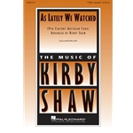 As Lately We Watched