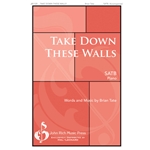 Take Down These Walls