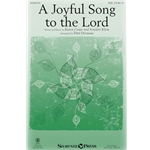 A Joyful Song to the Lord