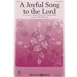 A Joyful Song to the Lord