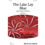 The Lake Lay Blue