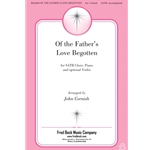 Of the Father's Love Begotten