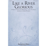 Like a River Glorious