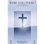 Were You There?