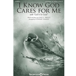 I Know God Cares for Me<br>(with "God Is So Good")